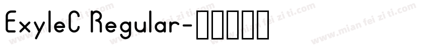 ExyleC Regular字体转换